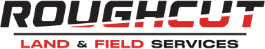 Rough Cut Land & Field Services